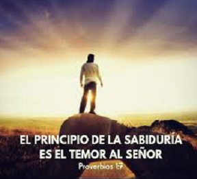 El Principio de la Sabiduría es el Temor de Dios