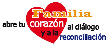 Familia abre el corazón al perdón, al diálogo y a la reconciliación